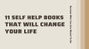 11 Self Help Books That Will Change Your Life