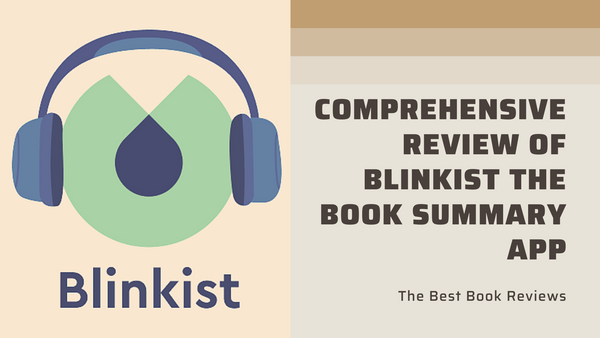 Comprehensive Review Of Blinkist The Book Summary App - Accessory To ...