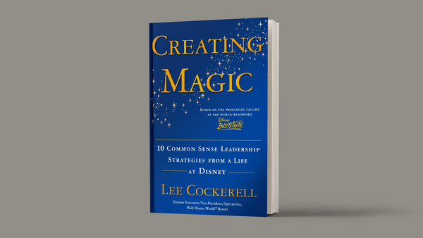Creating Is Magic Creating Magic Book Summary: Leadership Strategies from Disney ...