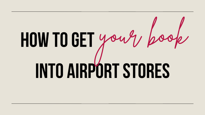 How To Get Your Book Into Airport Stores