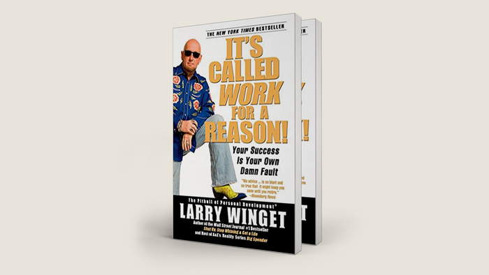 It’s Called Work for a Reason! Book Summary: Book To Teach You To Work Hard