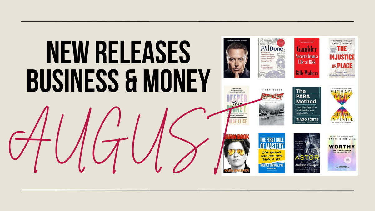 New Book Releases In Business & Money: August 2023