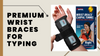 Premium Wrist Braces for Typing: Top Choices for Writes & Authors