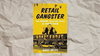 Retail Gangster: An Insane Real-Life Story Book Review