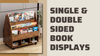 Single & Double Sided Book Displays: The Ultimate Guide