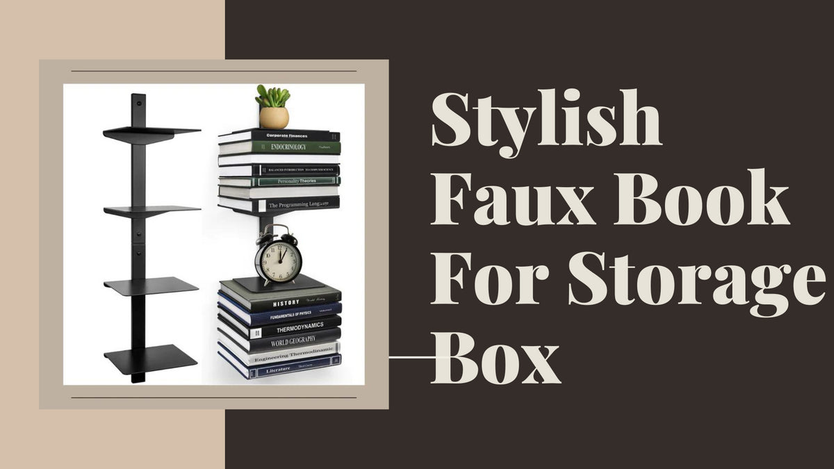 Faux Book Storage Box: Innovative Solutions for Organizing Your Home