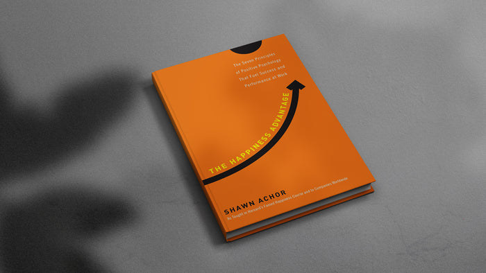 The Happiness Advantage Book Summary: Why Positivity Leads To Success