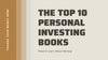 The Top 10 Personal Investing Books Available