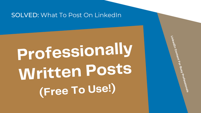 What To Post On LinkedIn (Free Posts To Copy) 