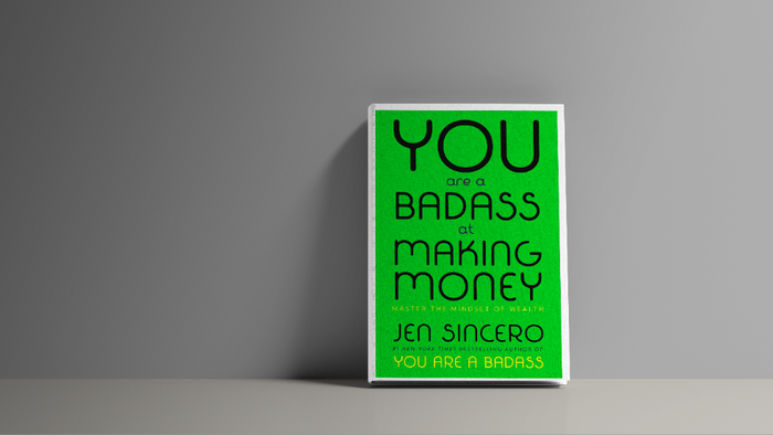 You Are A Badass At Making Money Book Summary: Master the Mindset Of Wealth